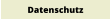 Datenschutz